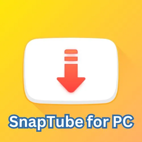 SnapTube for PC