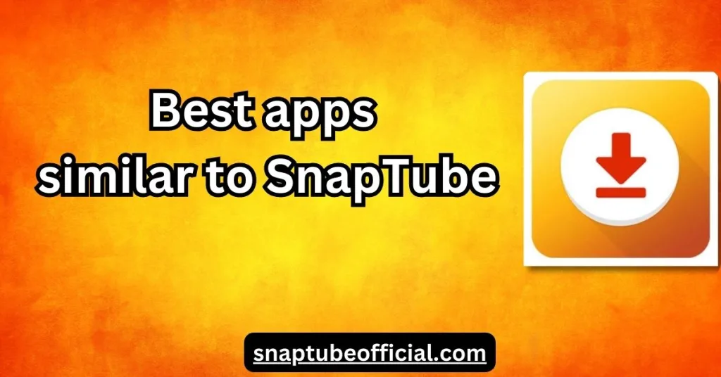 Best apps similar to SnapTube
